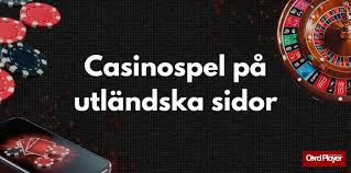 Utländska Casino för Svenska Spelare En Guide till Alternativ Spelunderhållning Utländska Casino för Svenska Spelare En Guide till Alternativ Spelunderhållning